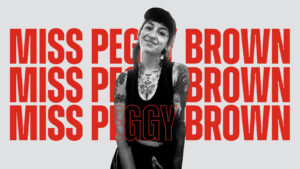 Artista Sponsorizzata del Mese – Miss Peggy Brown